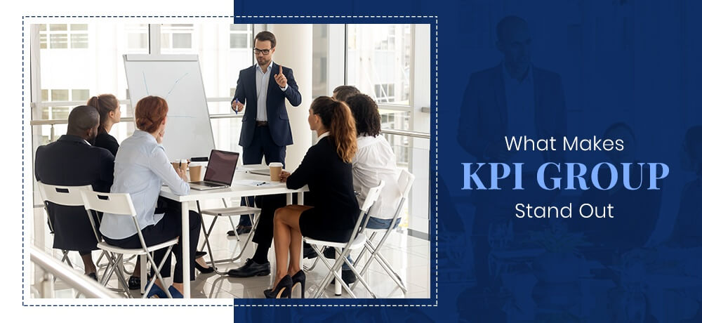 What Make KPI Group Stand Out